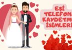 eşimi telefona kaydetme isimleri